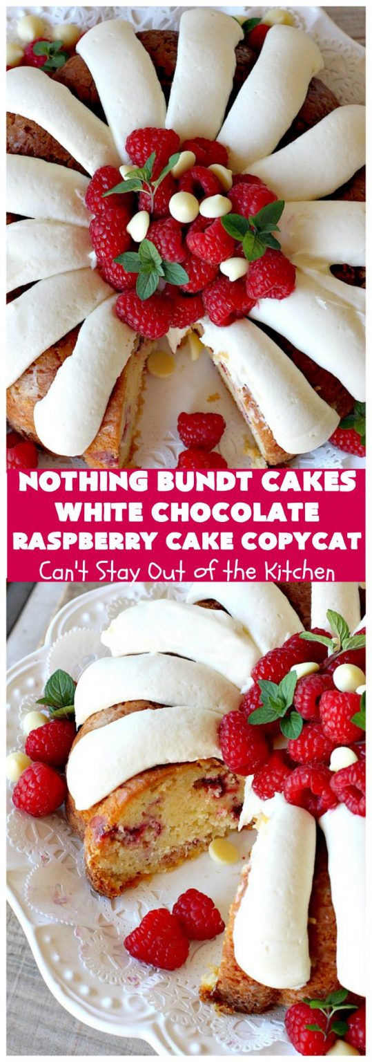Nothing Bundt Cakes White Chocolate Raspberry Cake Copycat