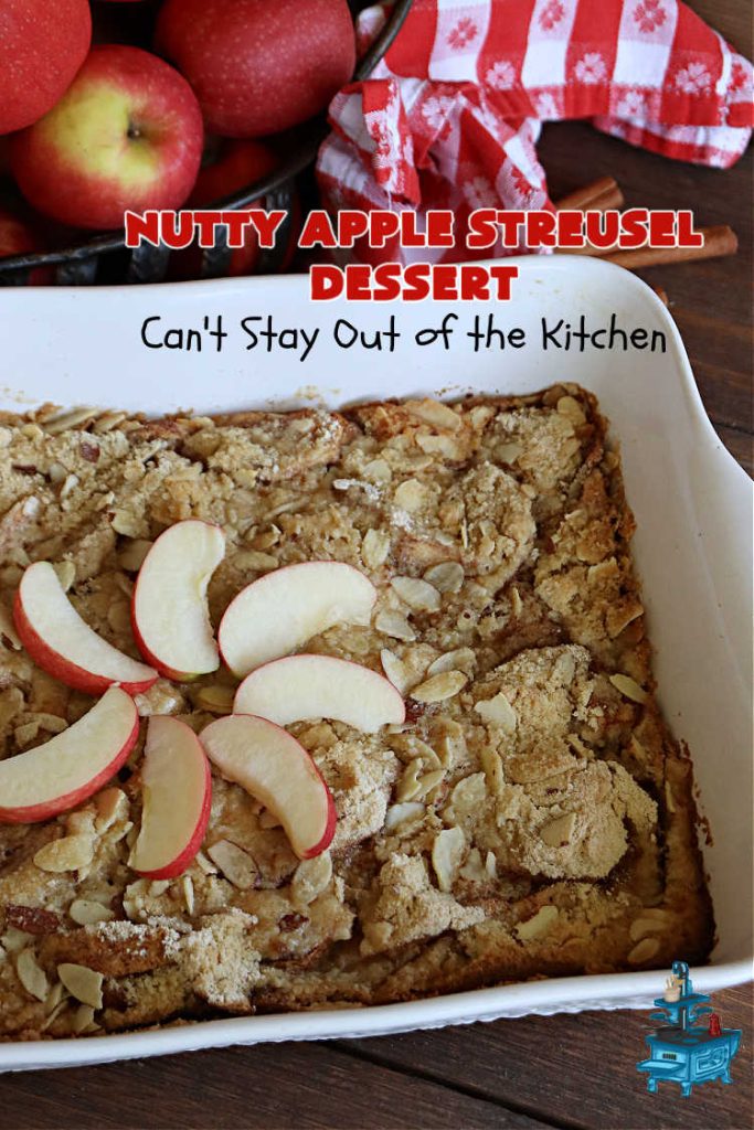 Nutty Apple Streusel Dessert | Can't Stay Out off the Kitchen | this is a fantastic old-world #vintage #dessert #recipe that's half #streusel & half #cobbler. The #apples spice things up & #Bisquick makes it easier to toss together. This #AppleDessert can also be made in the #SlowCooker. Top with #IceCream & everyone will be more than satisfied! #crockpot #almonds #AppleCobbler #NuttyAppleStreuselDessert