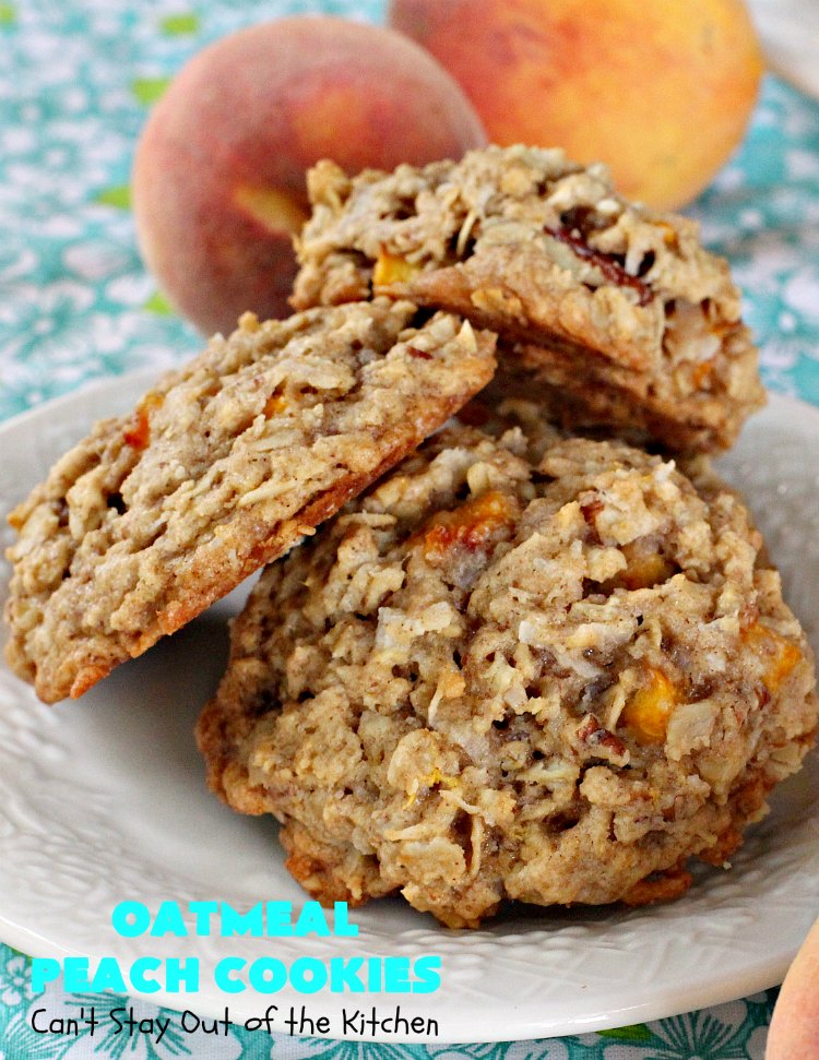 Oatmeal Peach Cookies | Can't Stay Out of the Kitchen | these spectacular #cookies contain #oatmeal, fresh #peaches, #coconut & #pecans. They are absolutely mouthwatering & a terrific #recipe to make during #PeachSeason. #tailgating #dessert #PeachDessert #OatmealCookie #OatmealPeachCookies #LaborDay #LaborDayDessert