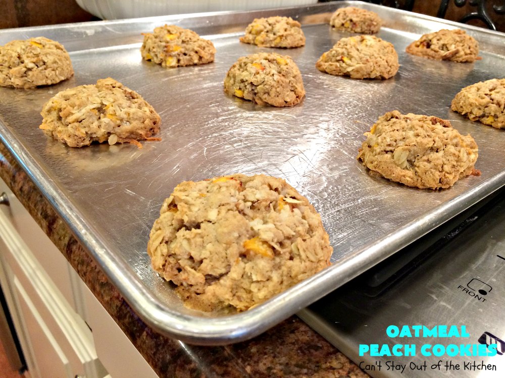 Oatmeal Peach Cookies Can't Stay Out of the Kitchen