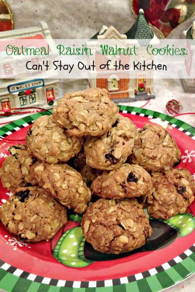 Oatmeal Raisin Walnut Cookies | Can't Stay Out of the Kitchen | wonderful #oatmealraisincookie that's great for #holiday #baking. #oatmeal #raisins #walnuts #dessert #cookie