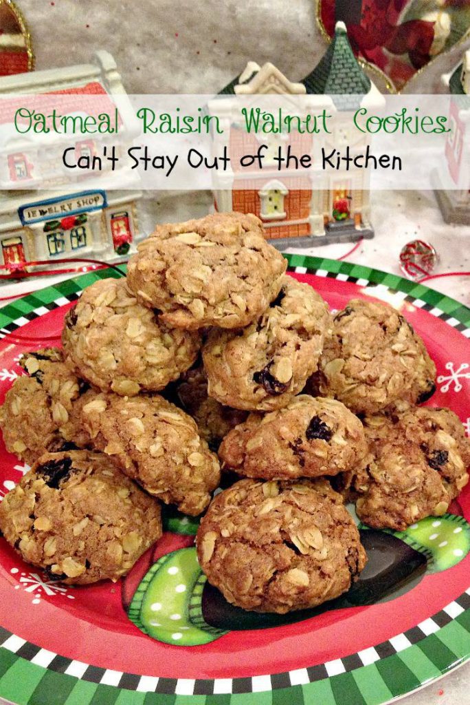 Oatmeal Raisin Walnut Cookies Recipe Pix 18 139 Can T Stay Out Of The Kitchen