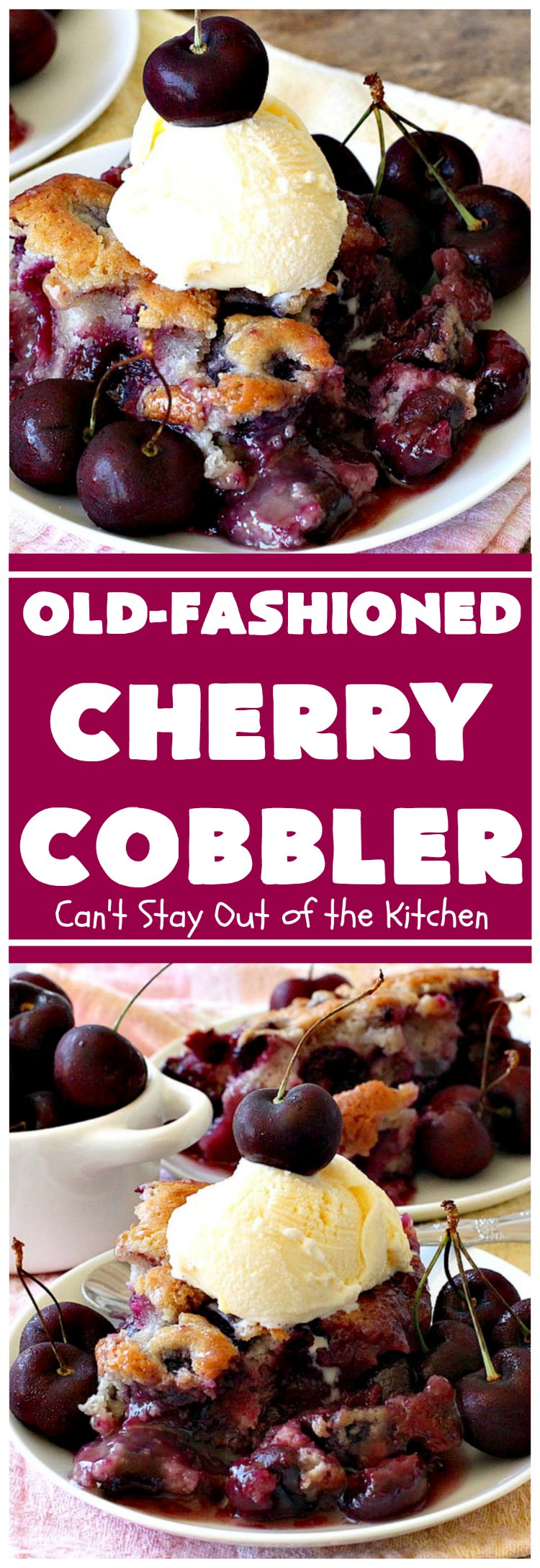 Old-Fashioned Cherry Cobbler | Can't Stay Out of the Kitchen