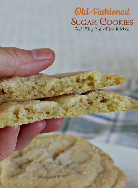Old-Fashioned Sugar Cookies – Can't Stay Out of the Kitchen