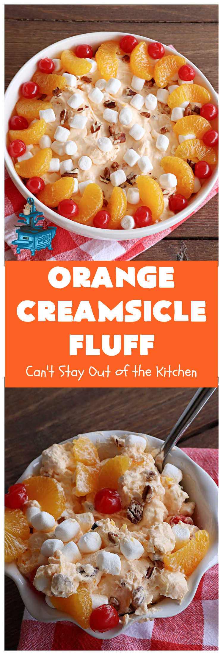 Orange Creamsicle Fluff | Can't Stay Out of the Kitchen | this fluffy #FruitSalad is outrageously good! It's smooth & creamy & tastes like eating #OrangeCreamsicle. #OrangeExtract makes it just pop in flavor. Terrific for company or #holiday dinners like #Easter, #MothersDay or #FathersDay. #pecans #marshmallows #MandarinOranges #MaraschinoCherries #OrangeCreamsicleFluffOrange Creamsicle Fluff | Can't Stay Out of the Kitchen | this fluffy #FruitSalad is outrageously good! It's smooth & creamy & tastes like eating #OrangeCreamsicle. #OrangeExtract makes it just pop in flavor. Terrific for company or #holiday dinners like #Easter, #MothersDay or #FathersDay. #pecans #marshmallows #MandarinOranges #MaraschinoCherries #OrangeCreamsicleFluff