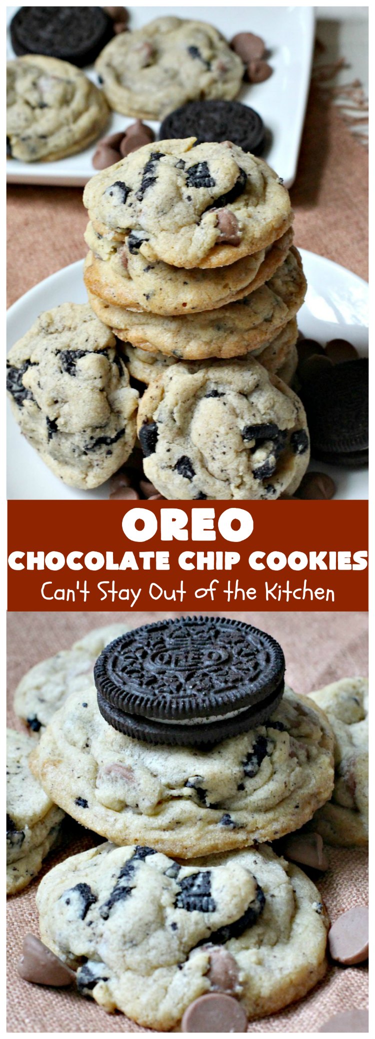 Oreo Chocolate Chip Cookies | Can't Stay Out of the Kitchen