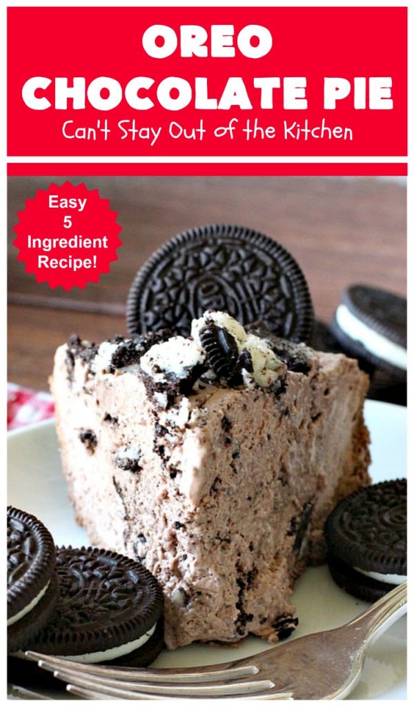 Oreo Chocolate Pie – Can't Stay Out of the Kitchen