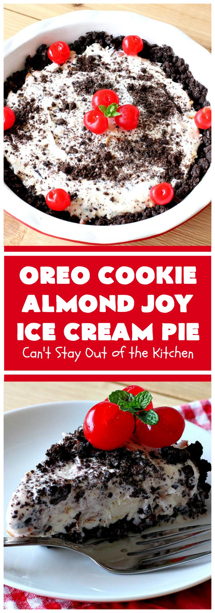 Oreo Cookie Almond Joy Ice Cream Pie | Can't Stay Out of the Kitchen | Wow your family and friends with this spectacular #IceCreamPie for #ValentinesDay! It combines the best of #Oreos with #AlmondJoyBars! Plus, it's a super easy 5-ingredient #dessert to die for! #Holiday #Pie #HolidayDessert #ChocolateDessert #OreoDessert #AlmondJoyDessert #ChocolatePie #OreoPie #IceCream #AlmondJoyPie #OreoCookieAlmondJoyIceCreamPie