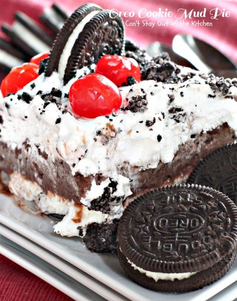 Oreo Cookie Mud Pie | Can't Stay Out of the Kitchen | this is one of our favorite layered #desserts. This is like #Oreo #cookie lasagna! #chocolate #cherries #cheesecake