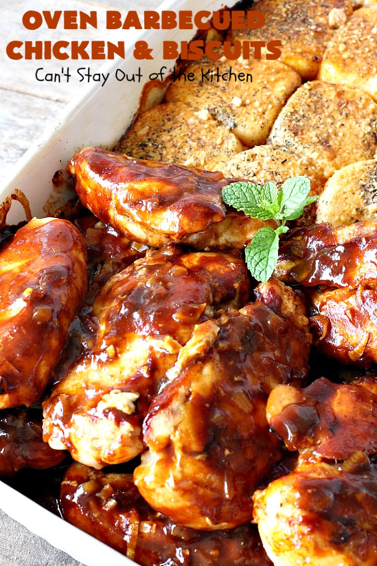 Oven Barbecued Chicken and Biscuits – Can't Stay Out of the Kitchen