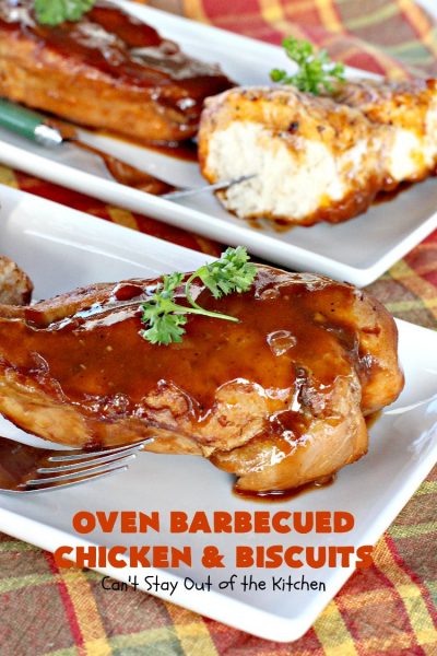 Oven Barbecued Chicken and Biscuits | Can't Stay Out of the Kitchen | this easy 7-ingredient #chicken entree takes about 5 minutes to prepare. It's perfect for weeknight dinners or company, but nice enough for #holiday dinners like #MothersDay or #FathersDay too. #biscuits #BBQ