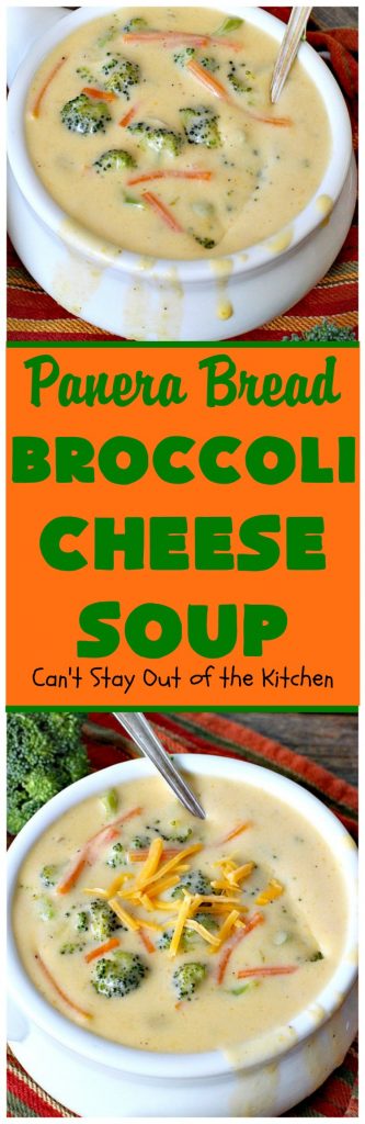 Panera Bread Broccoli Cheese Soup | Can't Stay Out of the Kitchen