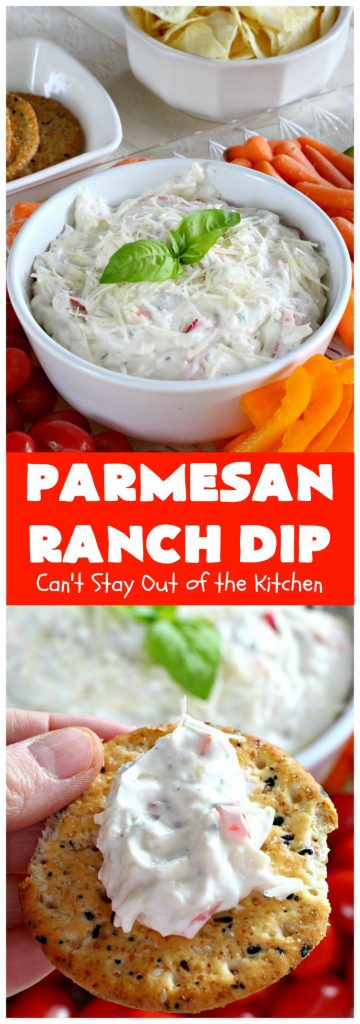 Parmesan Ranch Dip | Can't Stay Out of the Kitchen | This fantastic #appetizer is terrific for #tailgating parties & potlucks. We like to serve it before large company or #holiday meals to hold off appetites until the meal is ready! #EasyAppetizer #RanchDressingMix #ParmesanCheese #RanchDip  #recipe #DipAndChips #ParmesanRanchDip
