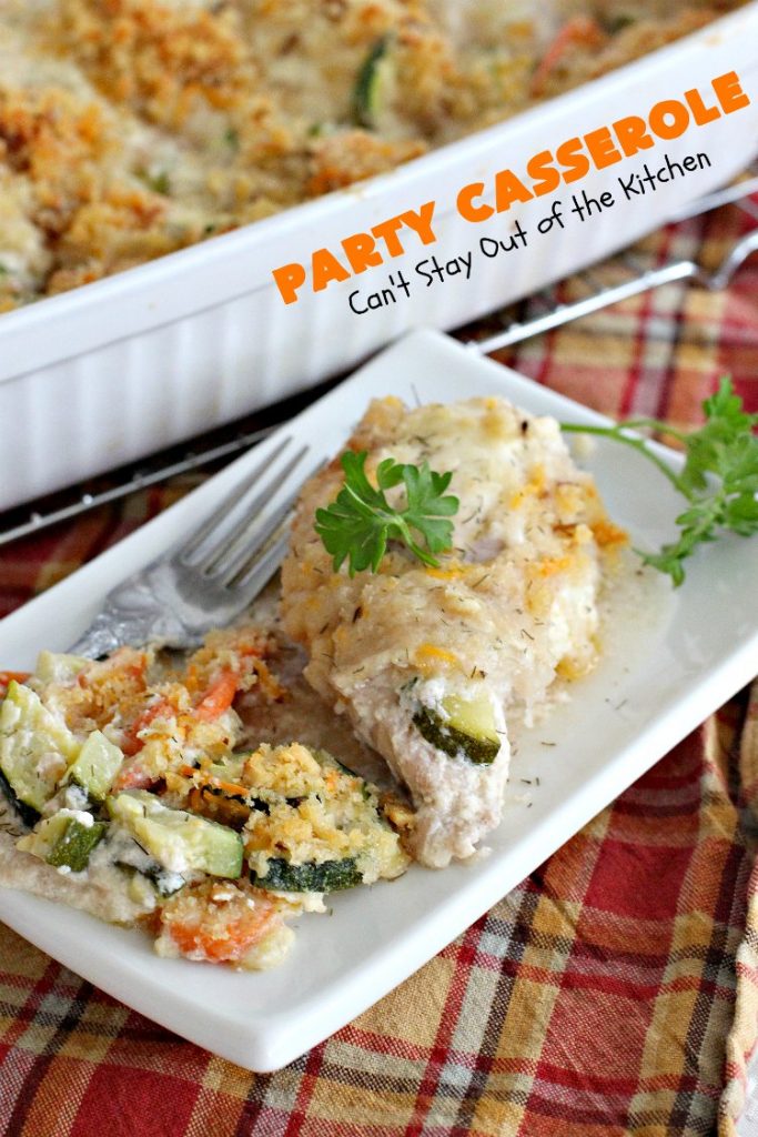 Party Casserole | Can't Stay Out of the Kitchen | this is a one-dish meal with #chicken, #carrots, #zucchini & pearl onions in a delicious creamy dill sauce with #Panko crumbs & #cheese on top. It's perfect for company & #holiday dinners like #MothersDay or #FathersDay.