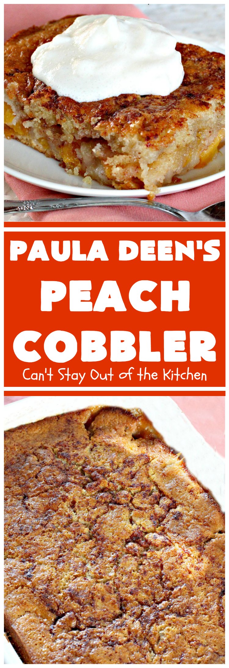 Paula Deen's Peach Cobbler | Can't Stay Out of the Kitchen
