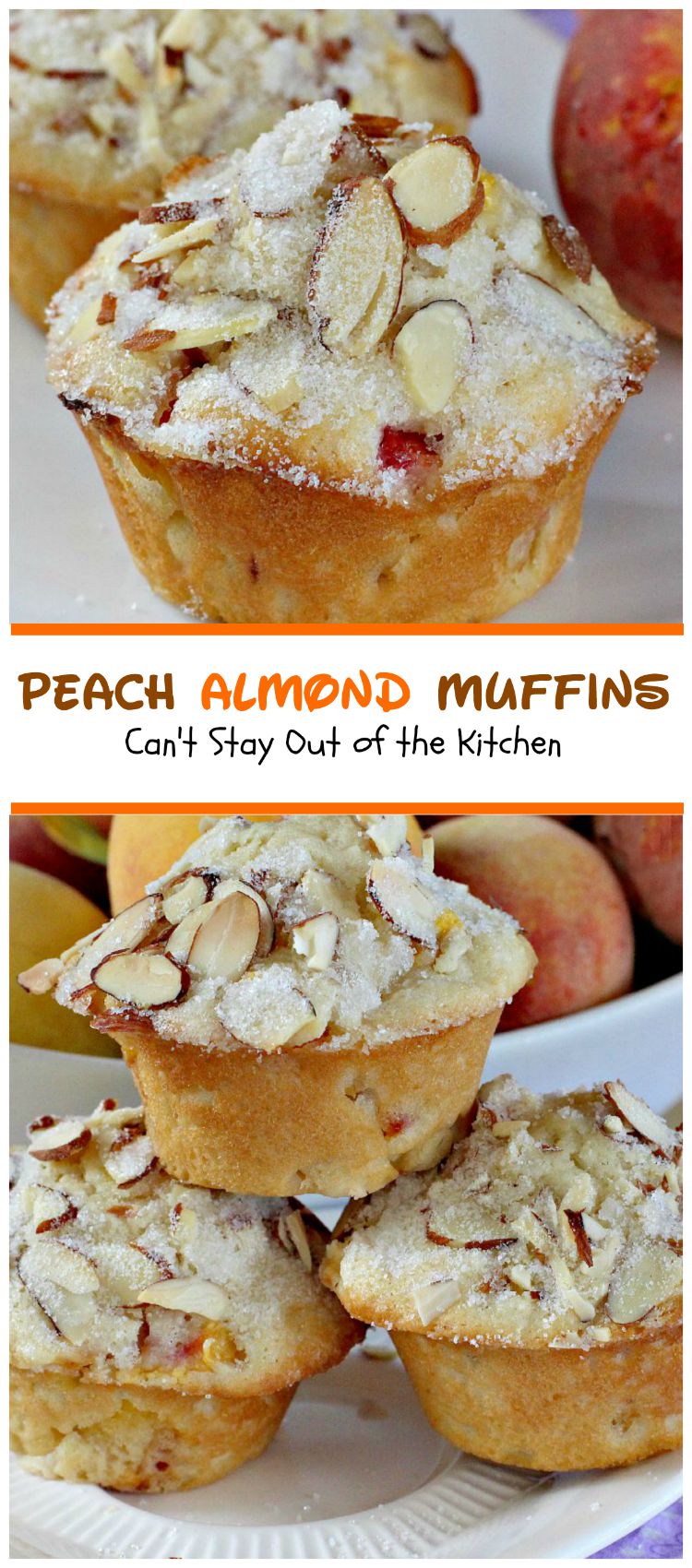 Peach Almond Muffins | Can't Stay Out of the Kitchen