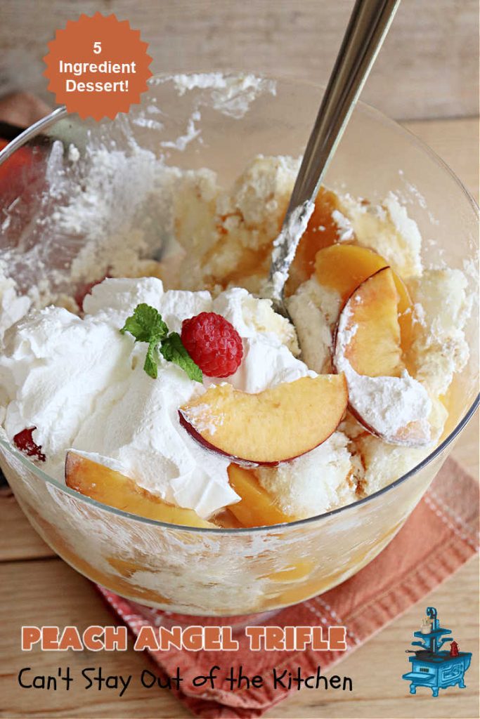 Peach Angel Trifle | Can't Stay Out of the Kitchen | this amazing #5IngredientDessert will just knock your socks off! Each time I make it, everyone just raves and drools over it! It uses #PeachPieFilling, #AngelFoodCake, #CreamCheese & #CoolWhip. If you need a #dessert to wow your family & friends, this is it! #peaches #PeachDessert #PeachAngelDessert #PeachAngelTrifle