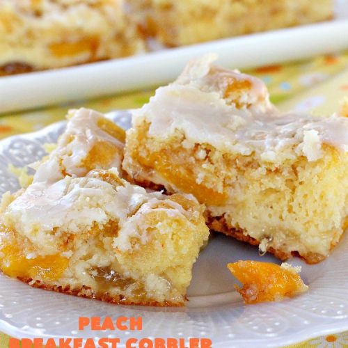 Peach Breakfast Cobbler | Can't Stay Out of the Kitchen | this quick & easy 6-ingredient #recipe is terrific for a company or #holiday #breakfast. It uses a boxed cake mix and #peach pie filling. Love this breakfast #coffeecake.