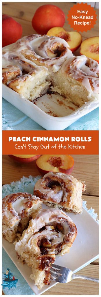 Peach Cinnamon Rolls | Can't Stay Out of the Kitchen