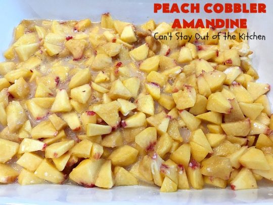Peach Cobbler Amandine | Can't Stay Out of the Kitchen | this delightful #PeachCobbler #recipe uses #almonds, almond extract & almond meal to really bump up the flavors. It's a scrumptious #dessert to make with fresh #peaches. #PeachDessert #PeachCobblerAmandine #Canbassador #WashingtonStateFruitCommission #WashingtonStoneFruitGrowers #WashingtonStateStoneFruitGrowers