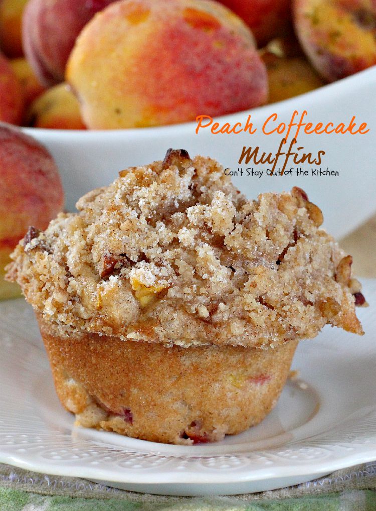 Peach Coffeecake Muffins | Can't Stay Out of the Kitchen | fabulous #breakfast #muffins are filled with #peaches and have a nutty streusel topping that's fantastic!