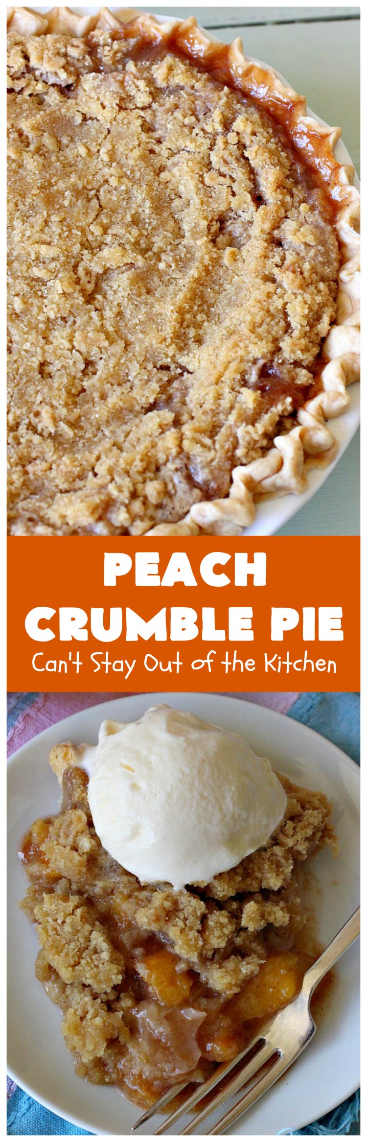 Peach Crumble Pie | Can't Stay Out of the Kitchen