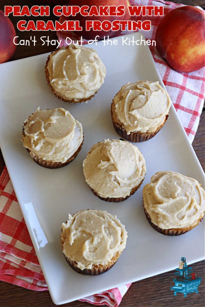 Peach Cupcakes with Caramel Frosting | Can't Stay Out of the Kitchen | these fabulous #cupcakes include fresh #peaches, #applesauce & #bananas in the batter. Then they're topped with a dreamy #CaramelFrosting. You'll be captivated and swooning over every bite. #dessert #PeachDessert #PeachCupcakes #PeachCupcakesWithCaramelFrosting