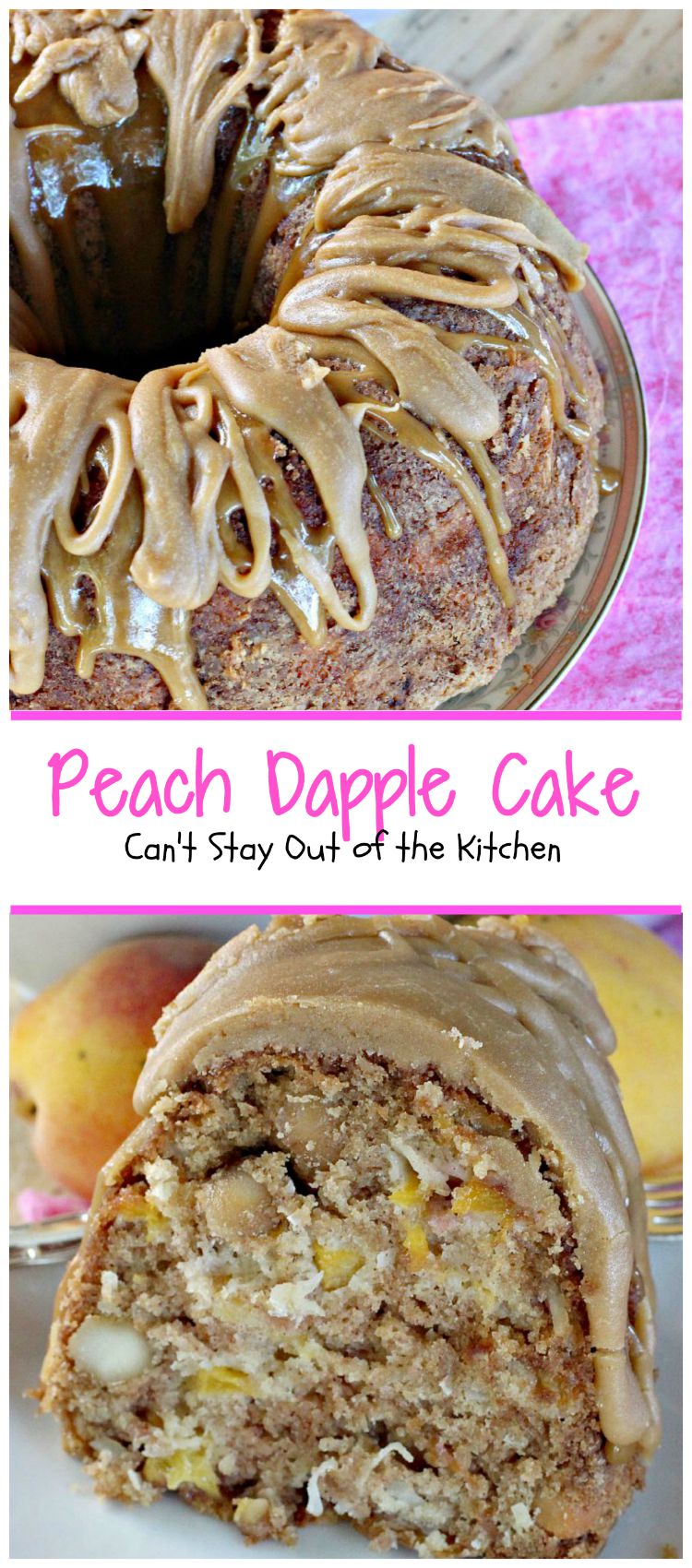 Peach Dapple Cake | Can't Stay Out of the Kitchen