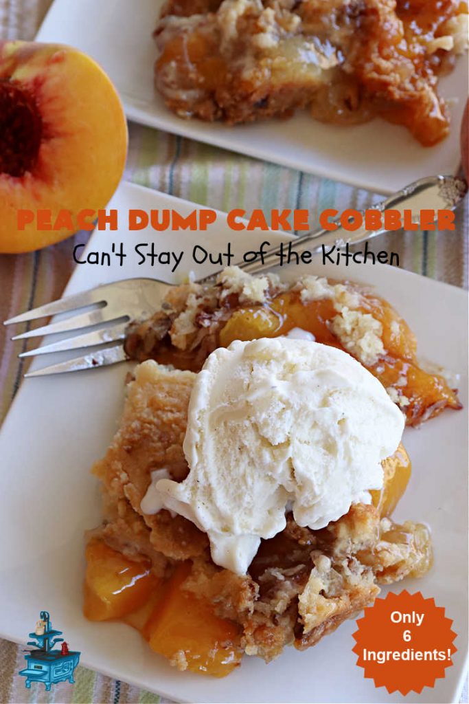 Peach Dump Cake Cobbler | Can't Stay Out of the Kitchen | this easy 6-ingredient #dessert is quick to toss together. You can use #PeachPieFilling #CannedPeaches or #PeachesAndCremePieFilling which is phenomenal. If you need a quick #dessert this one is so delectable--especially topped with #IceCream. Don't Let the name fool you. #DumpCake is really more like #cobbler than cake. Everything is dumped into the dish & then baked. So quick & easy. #PeachDumpCakeCobblerPeach Dump Cake Cobbler | Can't Stay Out of the Kitchen | this easy 6-ingredient #dessert is quick to toss together. You can use #PeachPieFilling #CannedPeaches or #PeachesAndCremePieFilling which is phenomenal. If you need a quick #dessert this one is so delectable--especially topped with #IceCream. Don't Let the name fool you. #DumpCake is really more like #cobbler than cake. Everything is dumped into the dish & then baked. So quick & easy. #PeachDumpCakeCobbler