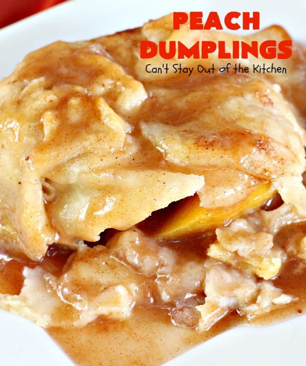 Peach Dumplings – Can't Stay Out Of The Kitchen