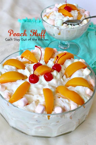 Peach Fluff | Can't Stay Out of the Kitchen | this scrumptious #salad is more like a #dessert. It's filled with #peachpiefilling, crushed #pineapple, #pecans & miniature #marshmallows. Great for summer #holiday picnics. #glutenfree