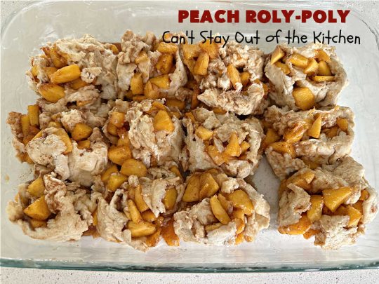 Peach Roly-Poly | Can't Stay Out of the Kitchen | This delicious #peach #dessert is half #PeachCobbler & half #PeachDumplings! #Peaches & #Cinnamon are an unbeatable combination & flavor the #pinwheels or #RolyPolys in this scrumptious #dessert. Best served right out of the oven with #IceCream. #PeachDessert #PeachRolyPoly