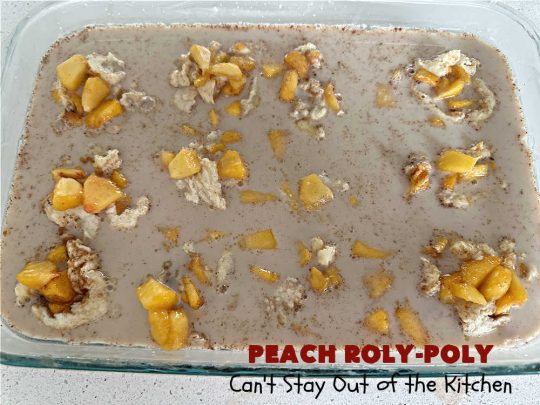 Peach Roly-Poly | Can't Stay Out of the Kitchen | This delicious #peach #dessert is half #PeachCobbler & half #PeachDumplings! #Peaches & #Cinnamon are an unbeatable combination & flavor the #pinwheels or #RolyPolys in this scrumptious #dessert. Best served right out of the oven with #IceCream. #PeachDessert #PeachRolyPoly