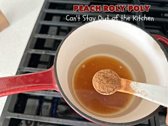 Peach Roly-Poly | Can't Stay Out of the Kitchen | This delicious #peach #dessert is half #PeachCobbler & half #PeachDumplings! #Peaches & #Cinnamon are an unbeatable combination & flavor the #pinwheels or #RolyPolys in this scrumptious #dessert. Best served right out of the oven with #IceCream. #PeachDessert #PeachRolyPoly