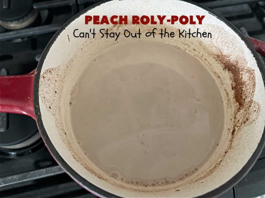 Peach Roly-Poly | Can't Stay Out of the Kitchen | This delicious #peach #dessert is half #PeachCobbler & half #PeachDumplings! #Peaches & #Cinnamon are an unbeatable combination & flavor the #pinwheels or #RolyPolys in this scrumptious #dessert. Best served right out of the oven with #IceCream. #PeachDessert #PeachRolyPoly