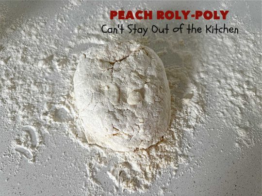Peach Roly-Poly | Can't Stay Out of the Kitchen | This delicious #peach #dessert is half #PeachCobbler & half #PeachDumplings! #Peaches & #Cinnamon are an unbeatable combination & flavor the #pinwheels or #RolyPolys in this scrumptious #dessert. Best served right out of the oven with #IceCream. #PeachDessert #PeachRolyPoly