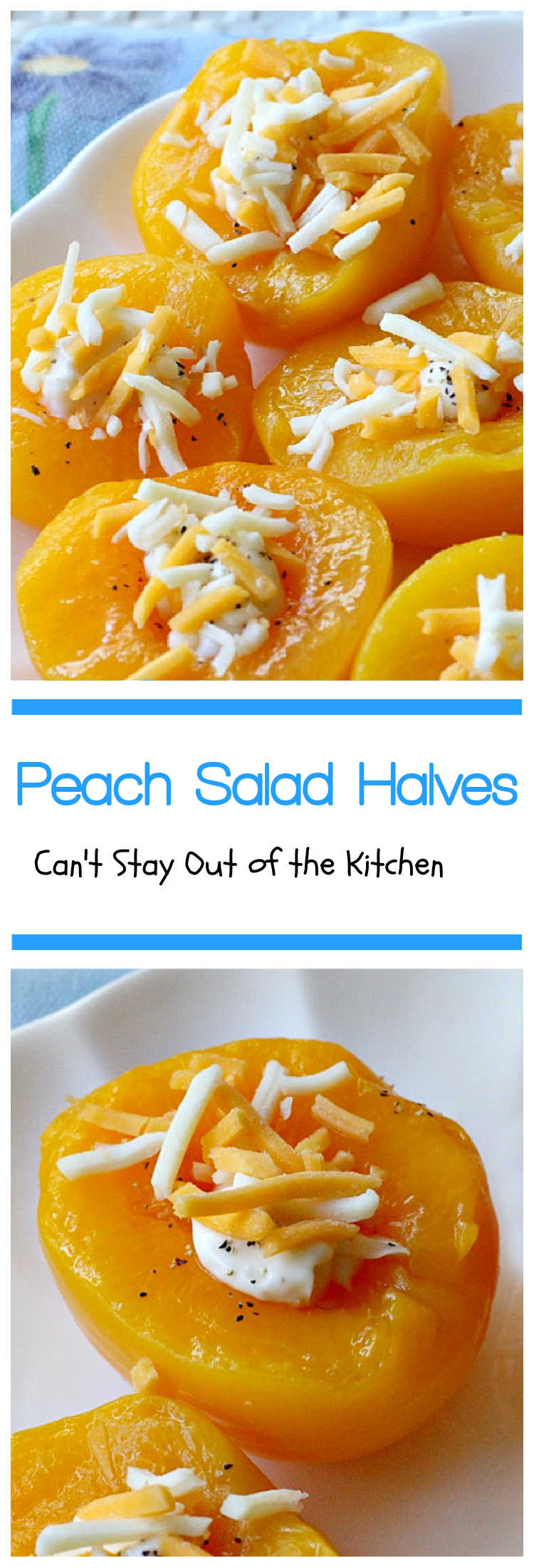 Peach Salad Halves | Can't Stay Out of the Kitchen | Everyone raves over this easy & simple #salad every time I make it. This lovely #FruitSalad has only 4 ingredients making it wonderful for #holiday menus, too. #peaches #cheese #GlutenFree #PeachSaladHalves