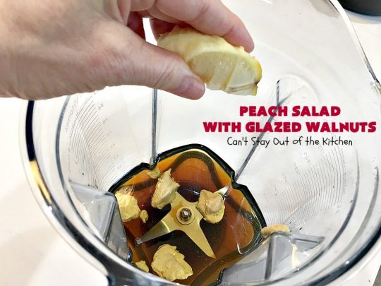 Peach Salad with Glazed Walnuts | Can't Stay Out of the Kitchen | this mouthwatering #salad includes fresh #peaches, #lemon #FetaCheese, #grapes & #GlazedWalnuts. It's terrific for company meals or entertaining. It has a delicious homemade #PeachVinaigrette. #GlutenFree #PeachSalad #PeachSaladWithGlazedWalnuts