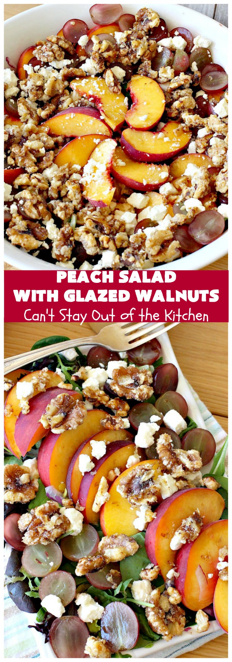 Peach Salad with Glazed Walnuts | Can't Stay Out of the Kitchen