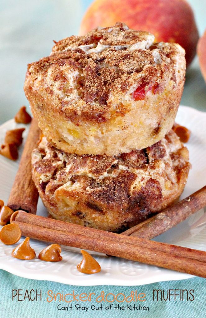 Peach Snickerdoodle Muffins | Can't Stay Out of the Kitchen | these spectacular #muffins combine the best of #snickerdoodles and #bread for a fantastic #breakfast great for #holidays or special occasions. #peaches