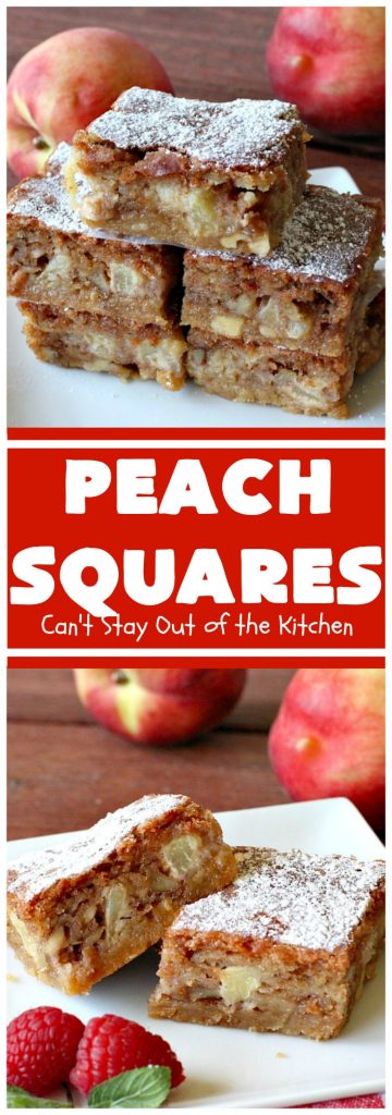Peach Squares | Can't Stay Out of the Kitchen