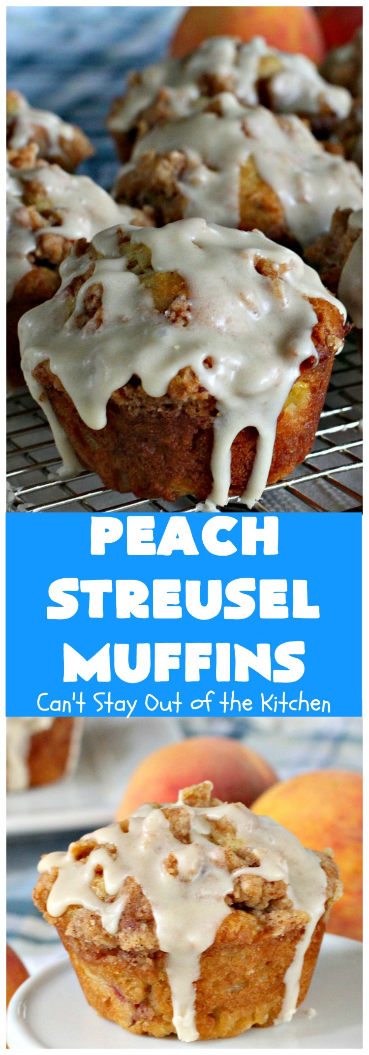 Peach Streusel Muffins | Can't Stay Out of the Kitchen