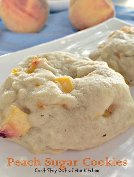 Peach Sugar Cookies | Can't Stay Out of the Kitchen | luscious #sugarcookies with #peaches in the batter! #cookie #dessert