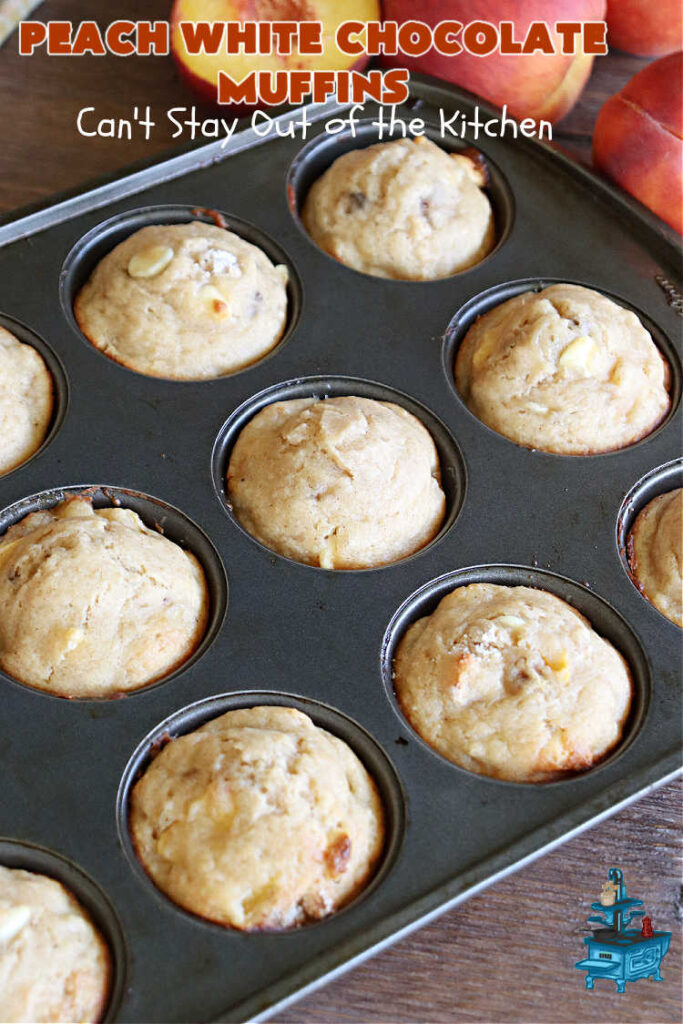 Peach White Chocolate Muffins | Can't Stay Out of the Kitchen | these delectable #muffins are "knock-your-socks-off" good! Every bite is filled with fresh #peaches, #WhiteChocolateChips, #bananas, #applesauce, #cinnamon & #nutmeg. #Chocolate & #FreshPeaches go so well together. Excellent option for #breakfast or #brunch #menus. #holiday #HolidayBreakfast #PeachWhiteChocolateMuffins