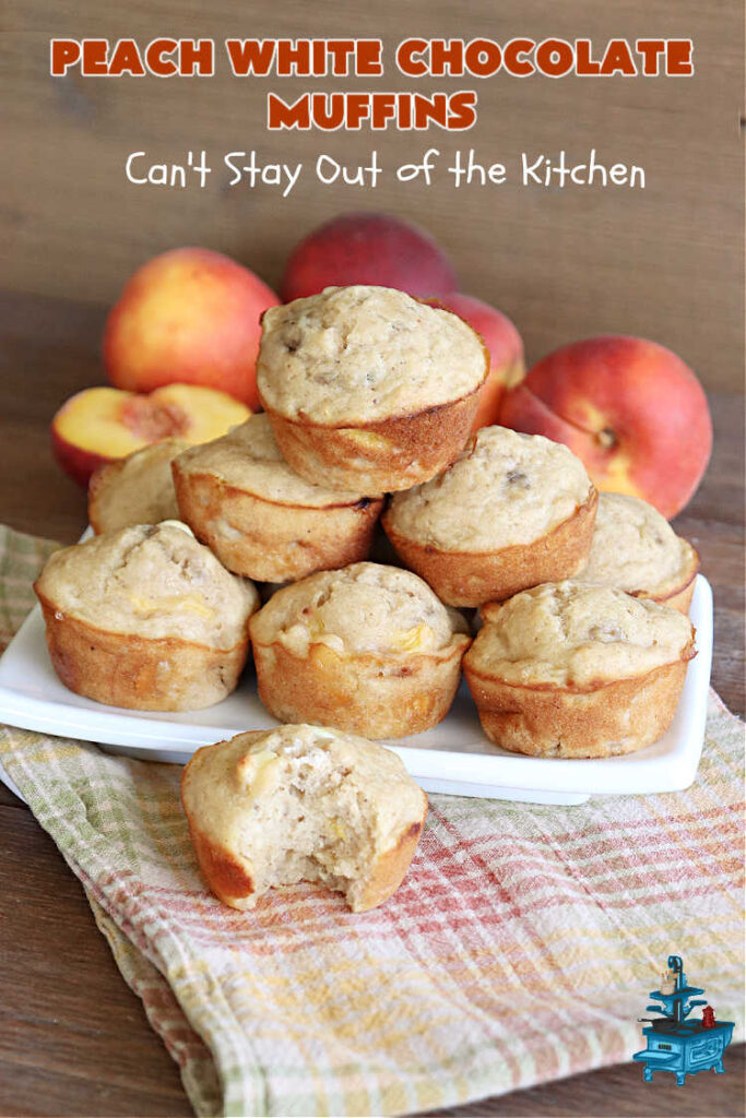 Peach White Chocolate Muffins | Can't Stay Out of the Kitchen | these delectable #muffins are "knock-your-socks-off" good! Every bite is filled with fresh #peaches, #WhiteChocolateChips, #bananas, #applesauce, #cinnamon & #nutmeg. #Chocolate & #FreshPeaches go so well together. Excellent option for #breakfast or #brunch #menus. #holiday #HolidayBreakfast #PeachWhiteChocolateMuffins