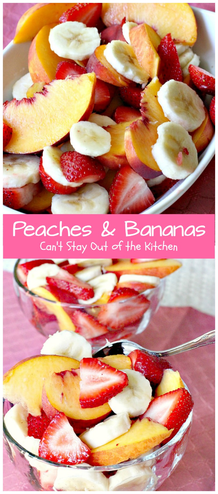 Peaches and Bananas | Can't Stay Out of the Kitchen