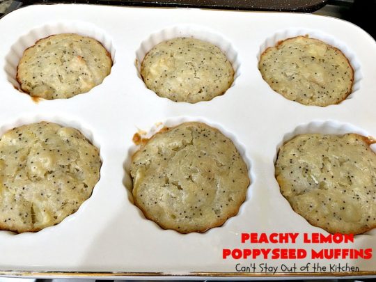 Peachy Lemon Poppyseed Muffins | Can't Stay Out of the Kitchen | these luscious #muffins are filled with #peaches, #lemon & #poppyseeds. Terrific for a #holiday or company #breakfast. #PeachMuffins #PeachyLemonPoppyseedMuffins