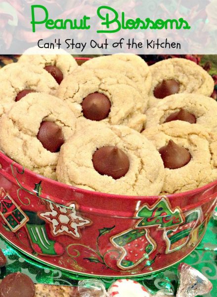 Peanut Blossoms | Can't Stay Out of the Kitchen | lovely #peanutbutter #cookie with #Hershey'skisses in the centers. Great for #holiday #baking. #chocolate #dessert