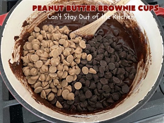 Peanut Butter Brownie Cups | Can't Stay Out of the Kitchen | Prepare yourself for a fantastic #brownie #recipe that will have you swooning from the first bite! It includes both #ChocolateChips & #PeanutButterChips & the #CookieCups are baked in #muffin tins. Marvelous #dessert for #tailgating parties potlucks & #BackyardBarbecues. #PeanutButterBrownieCups #ChocolateDessert #PeanutButterDessert