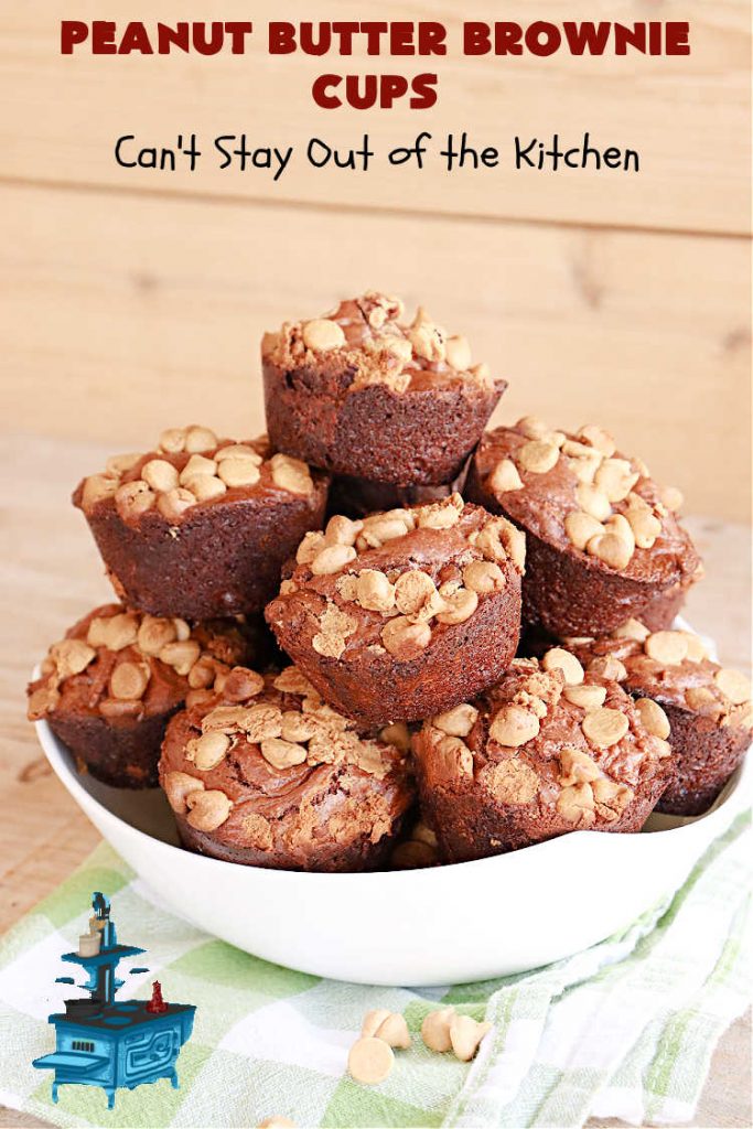 Peanut Butter Brownie Cups | Can't Stay Out of the Kitchen | Prepare yourself for a fantastic #brownie #recipe that will have you swooning from the first bite! It includes both #ChocolateChips & #PeanutButterChips & the #CookieCups are baked in #muffin tins. Marvelous #dessert for #tailgating parties potlucks & #BackyardBarbecues. #PeanutButterBrownieCups #ChocolateDessert #PeanutButterDessert